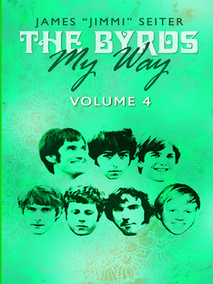 cover image of The Byrds--My Way--Volume 4